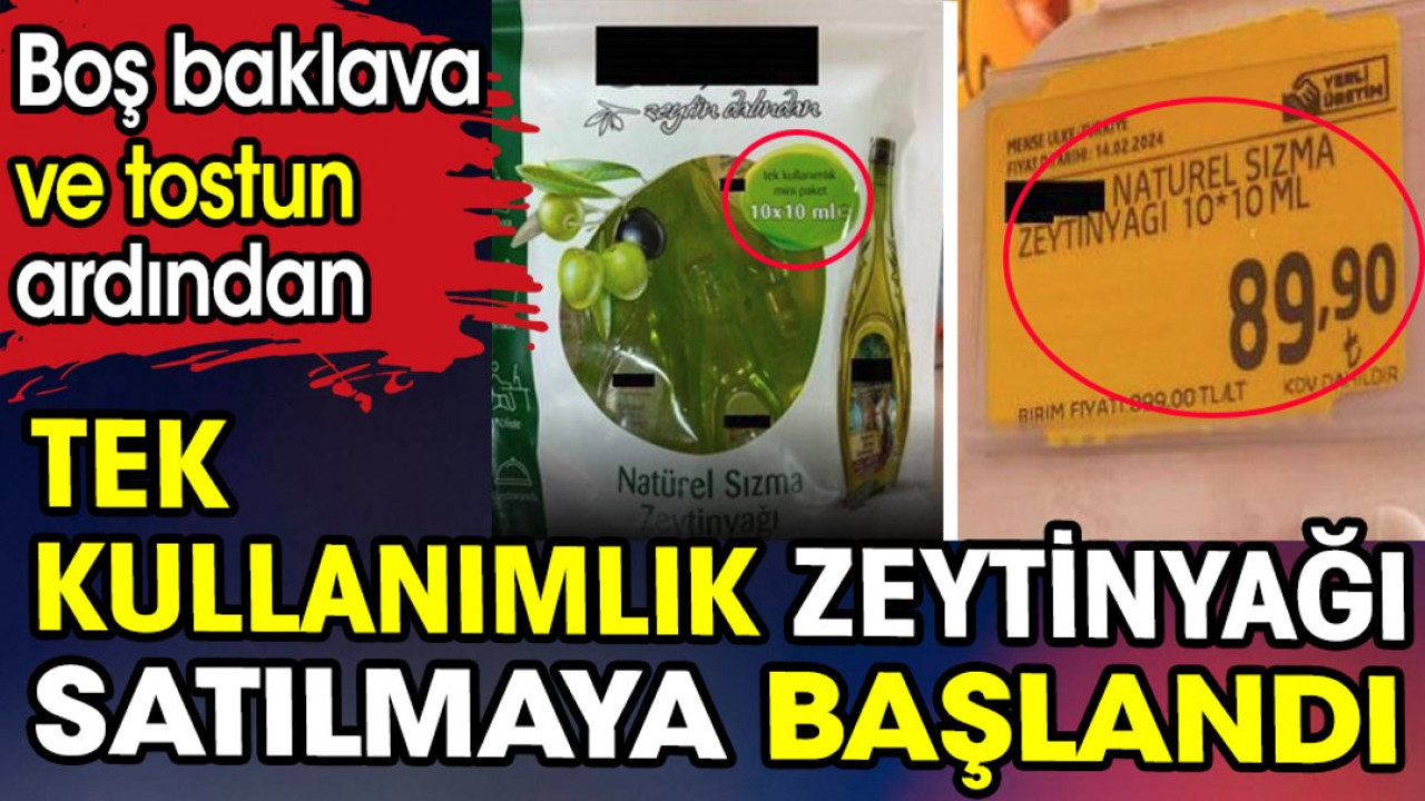 Tek kullanımlık zeytinyağı satılmaya başlandı