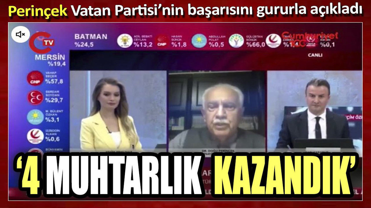 '4 muhtarlık kazandık'. Perinçek Vatan Partisi'nin seçim başarısını gururla açıkladı