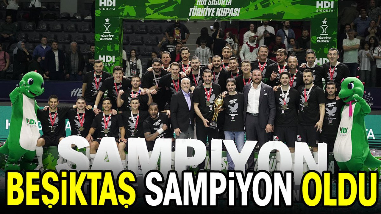 Beşiktaş şampiyon oldu (14 Nisan 2024)