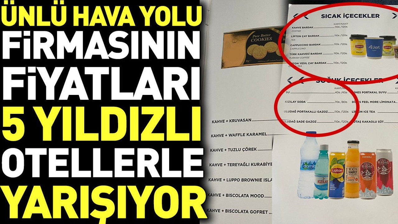 Ünlü havayolu firmasının fiyatları 5 yıldızlı otellerle yarışıyor