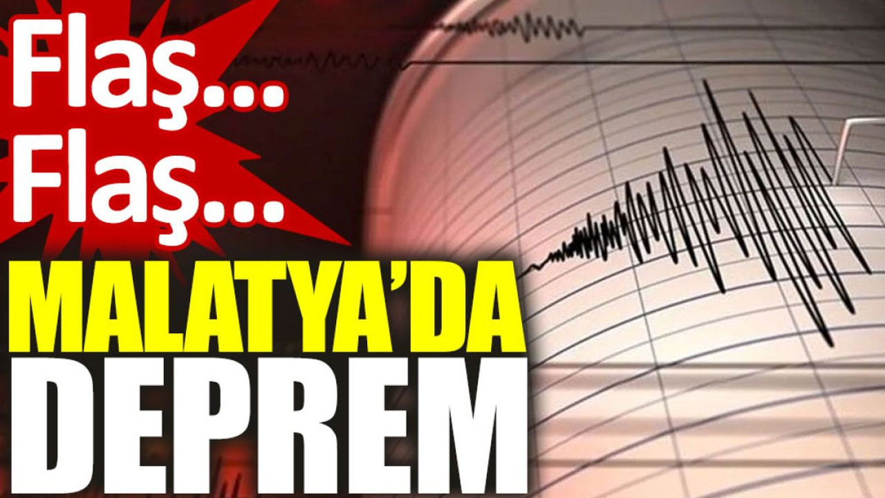 Son dakika... Malatya'da deprem (17 Nisan 2024)