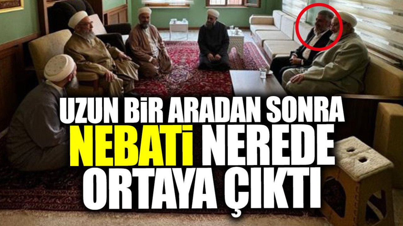 Uzun bir aradan sonra Nureddin Nebati nerede ortaya çıktı