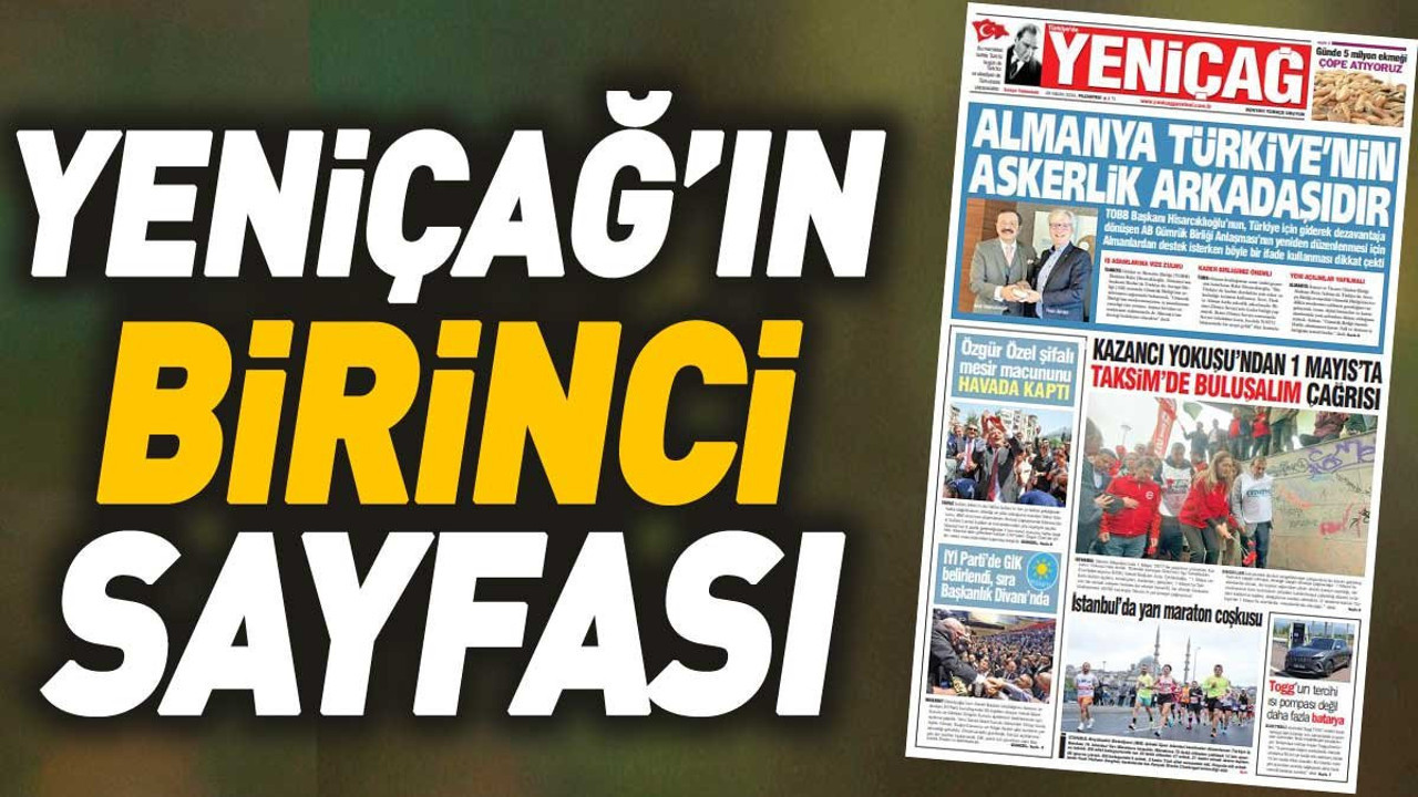 Yeniçağ Gazetesi'nin 1. sayfası (29 Nisan 2024)