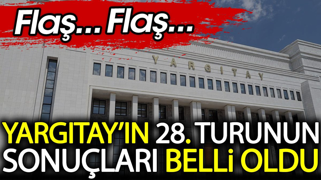 Yargıtay Başkanı 28. turda da seçilemedi. Kriz devam ediyor