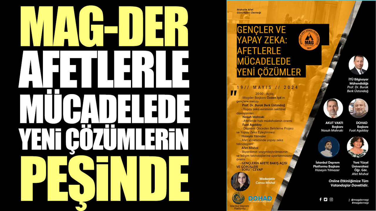 MAG-DER afetlerle mücadelede yeni çözümlerin peşinde