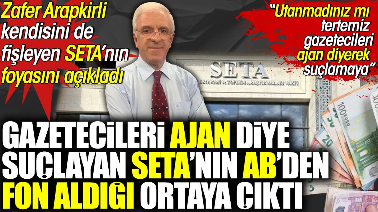 Zafer Arapkirli kendisini de fişleyen SETA'nın foyasını açıkladı