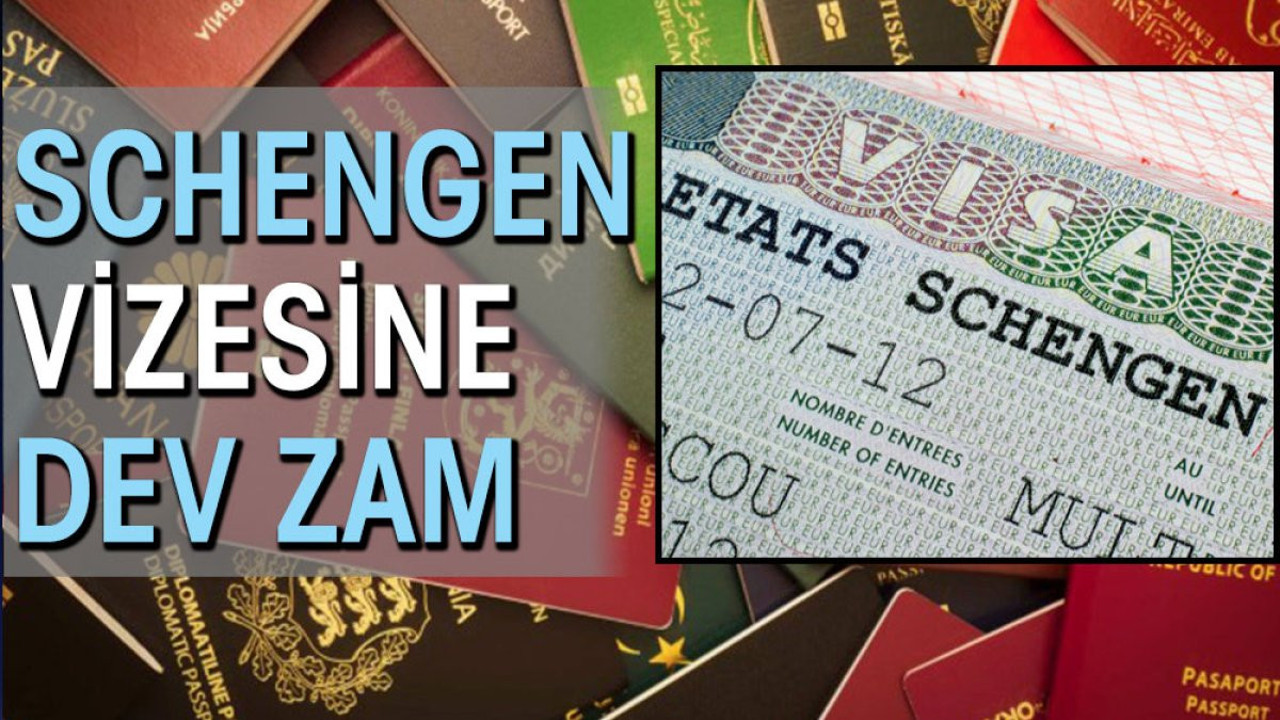 Schengen vizesine dev zam (11 Haziran 2024)