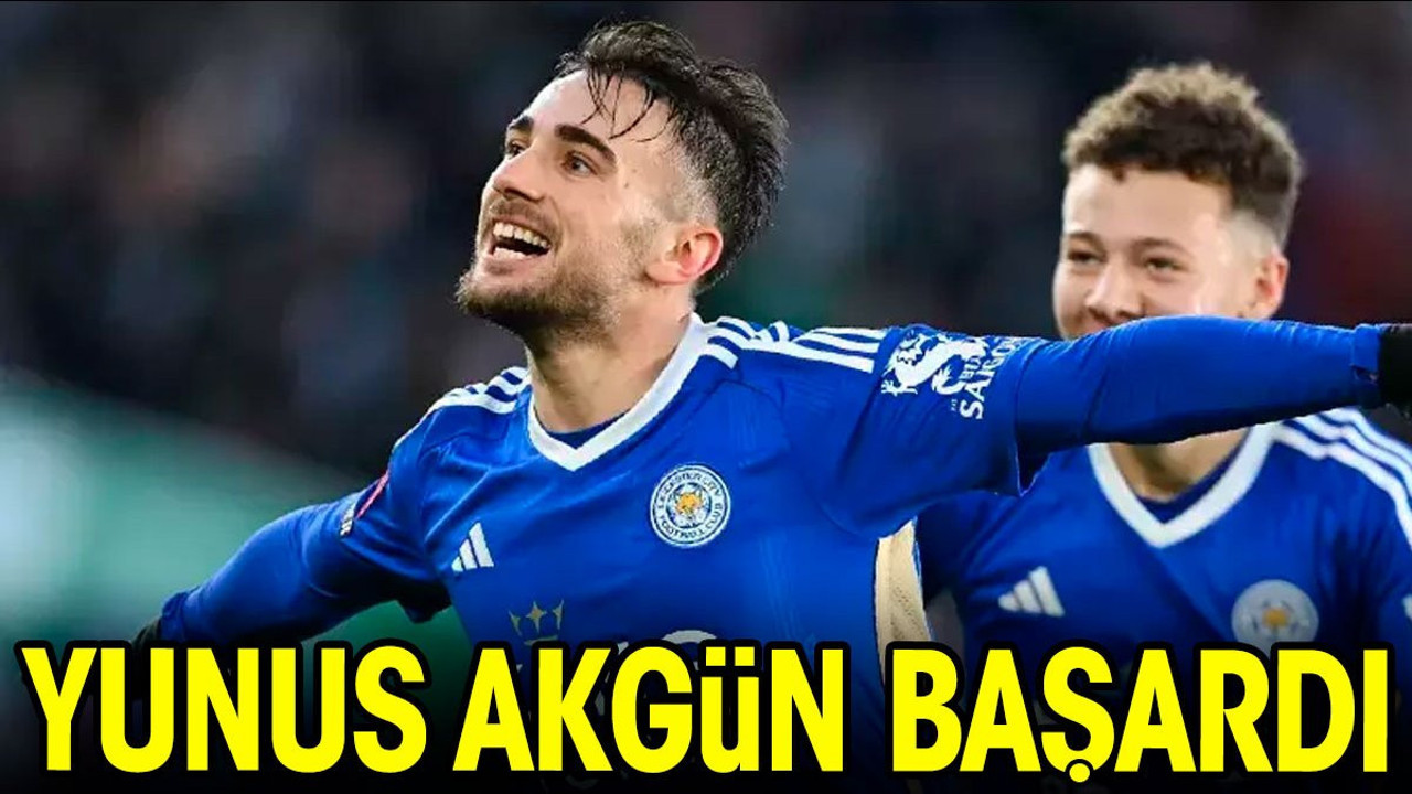 Yunus Akgün başardı (13 Haziran 2024)