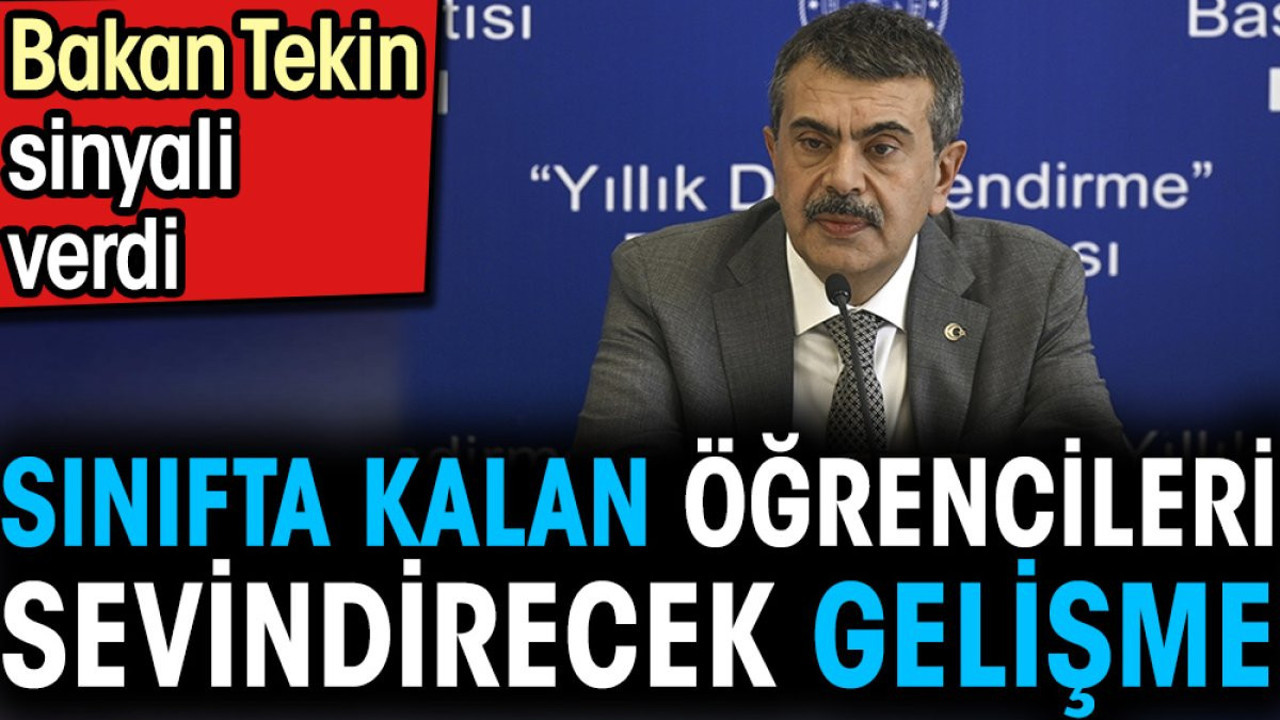 Sınıfta kalan öğrencileri sevindirecek gelişme. Bakan Tekin sinyali verdi