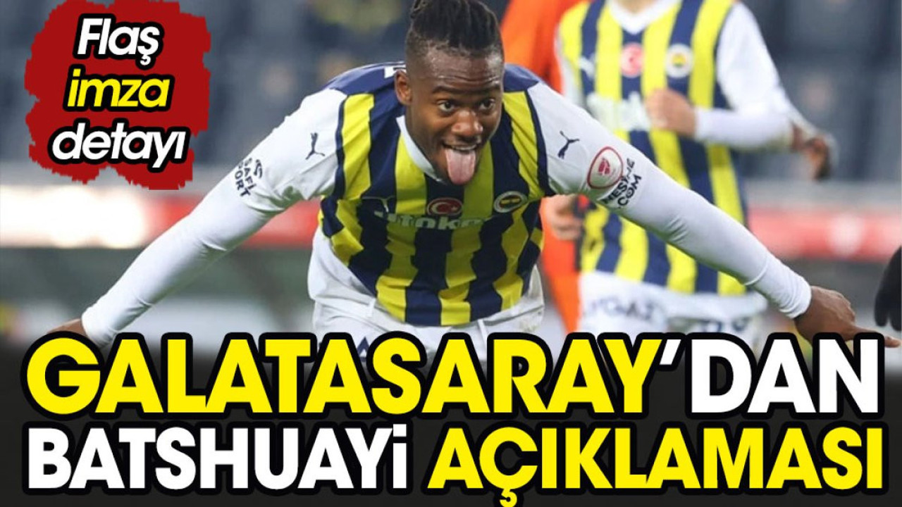 Galatasaray'dan Batshuayi açıklaması. Flaş imza detayı