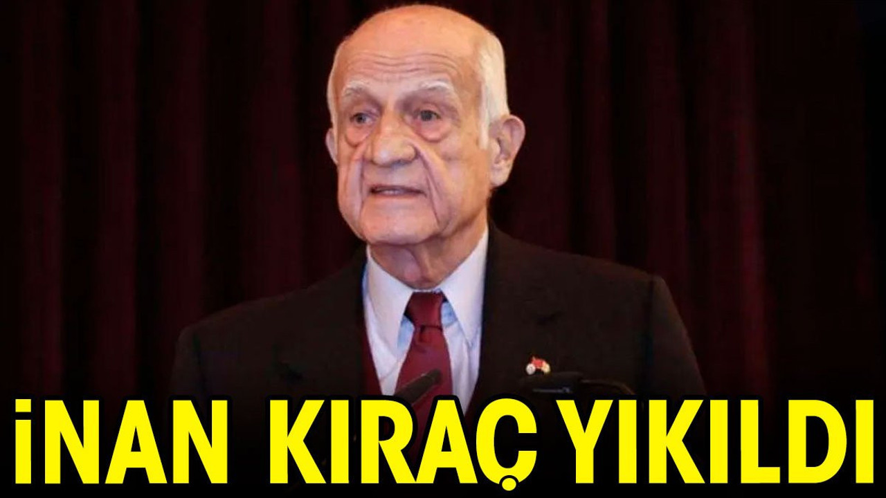 İnan Kıraç yıkıldı