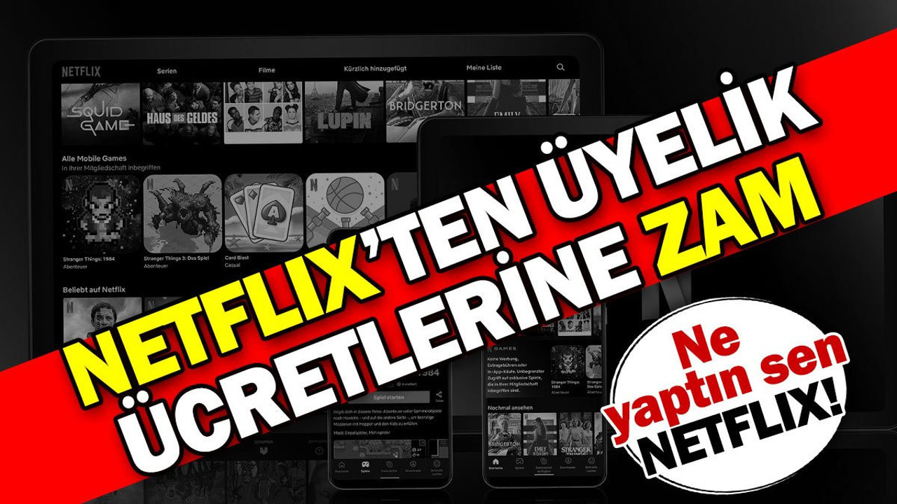 Netflix'ten üyelik ücretlerine zam! Ne yaptın sen Netflix