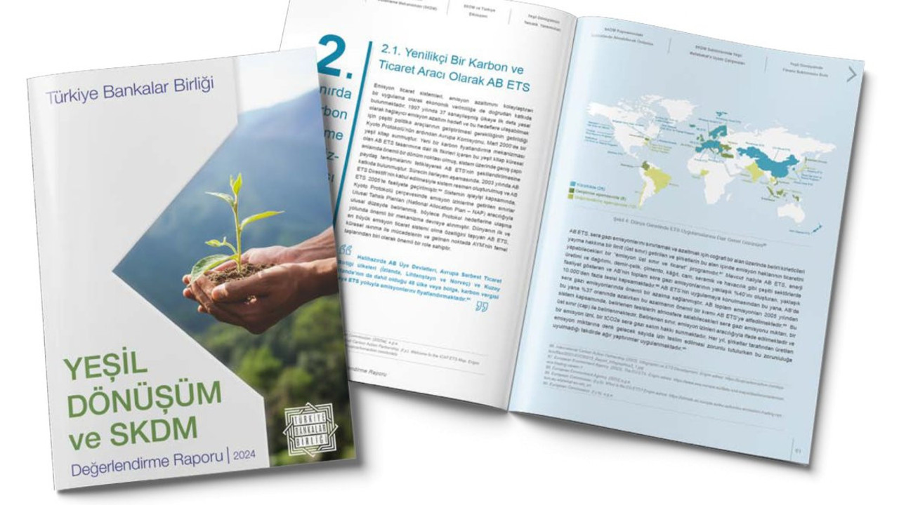 Türkiye Bankalar Birliği Yeşil Dönüşüm ve Sınırda Karbon Düzenleme Mekanizması Raporunu yayınladı