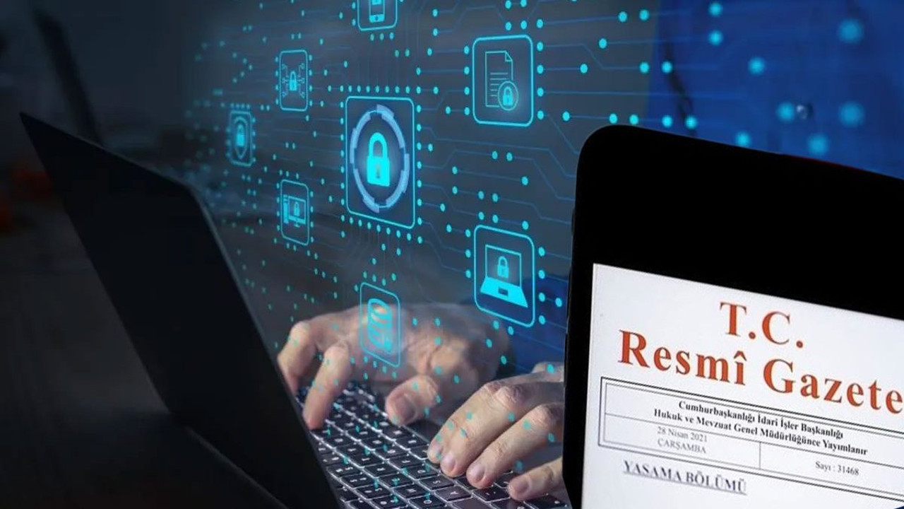 Siber Güvenlik Başkanlığı kuruldu