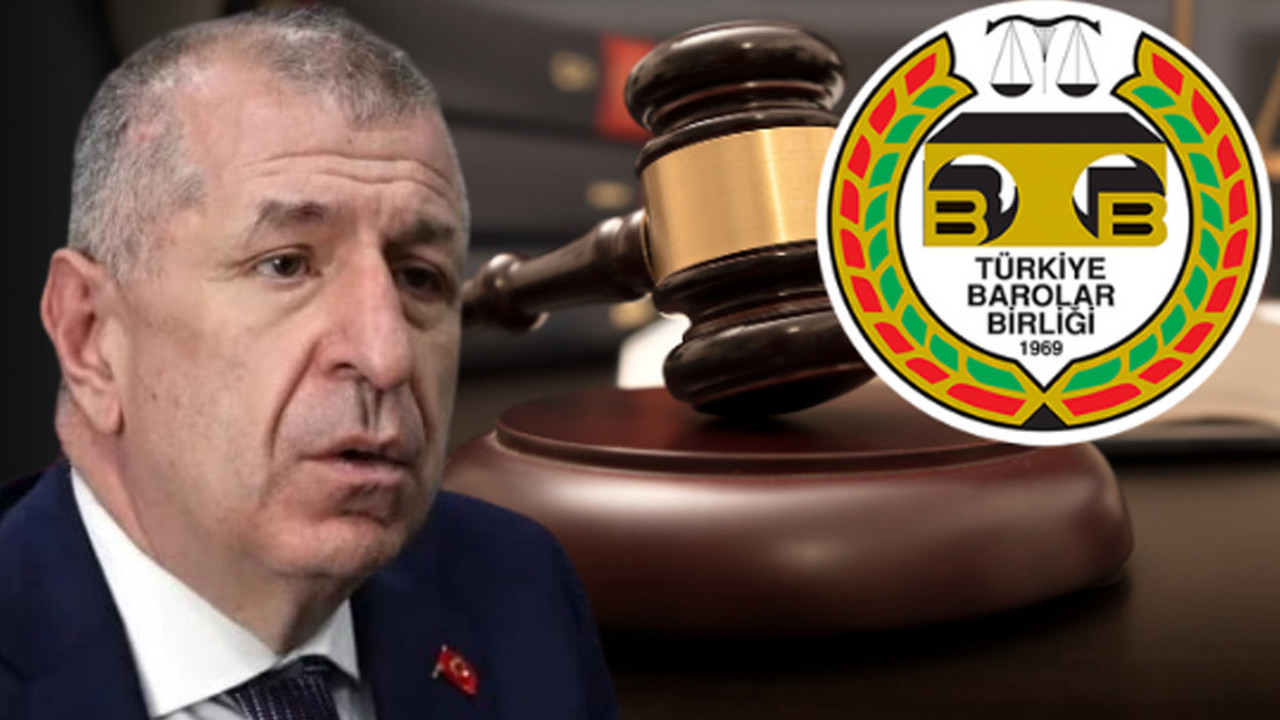 Ümit Özdağ’ın tutuklanmasına ilişkin Barolar Birliği'nden dik duruş mesajı
