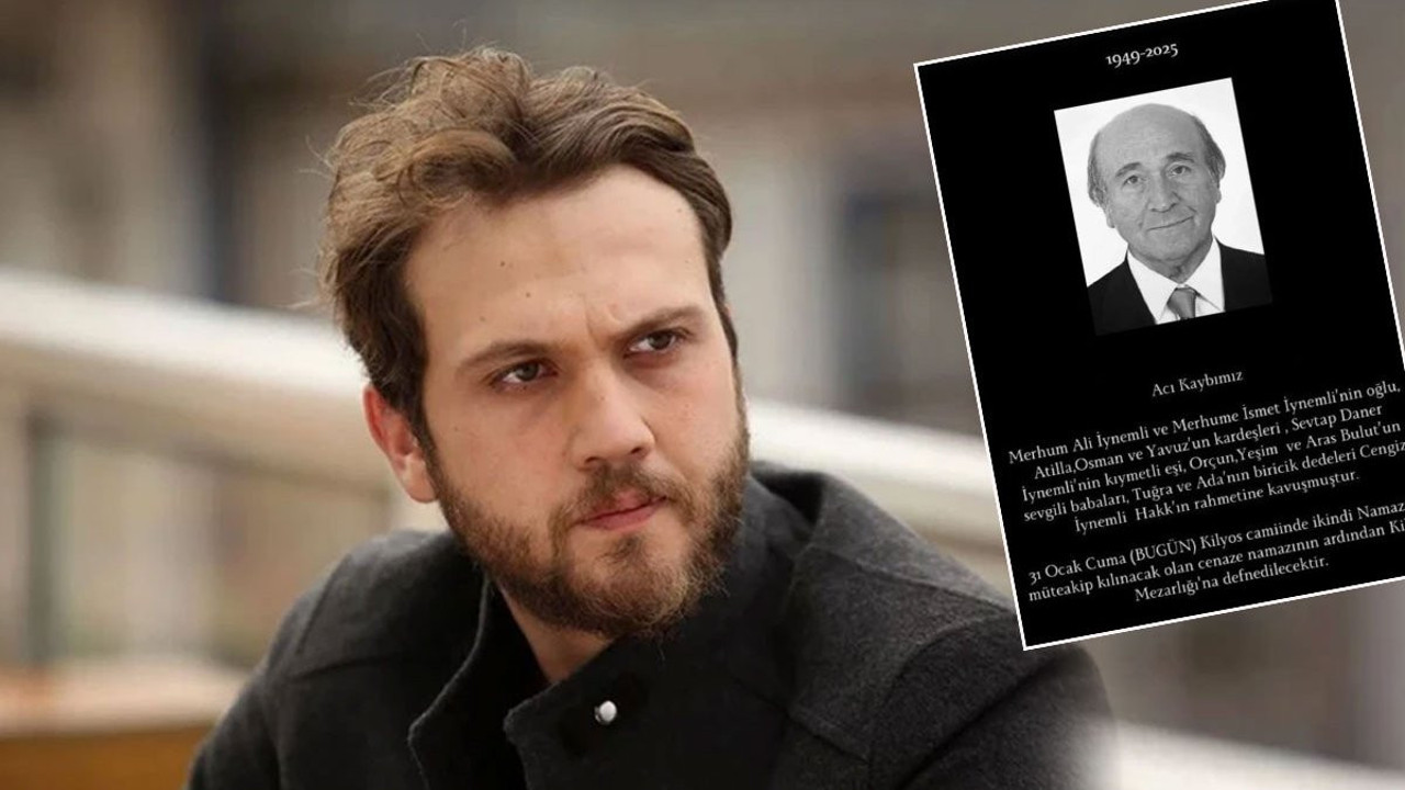 Ünlü oyuncu Aras Bulut İynemli acı haberle yıkıldı: Babasını kaybetti