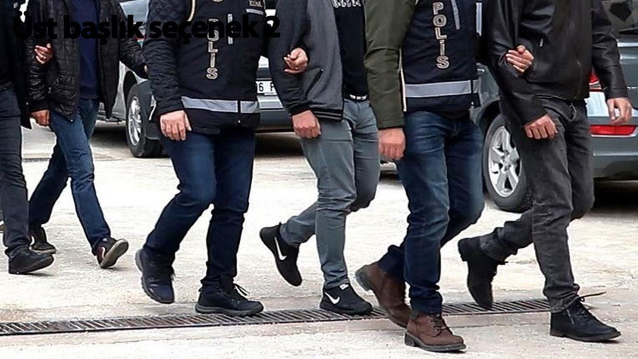 İzmir’de sahte rapor operasyonu! 11 gözaltı