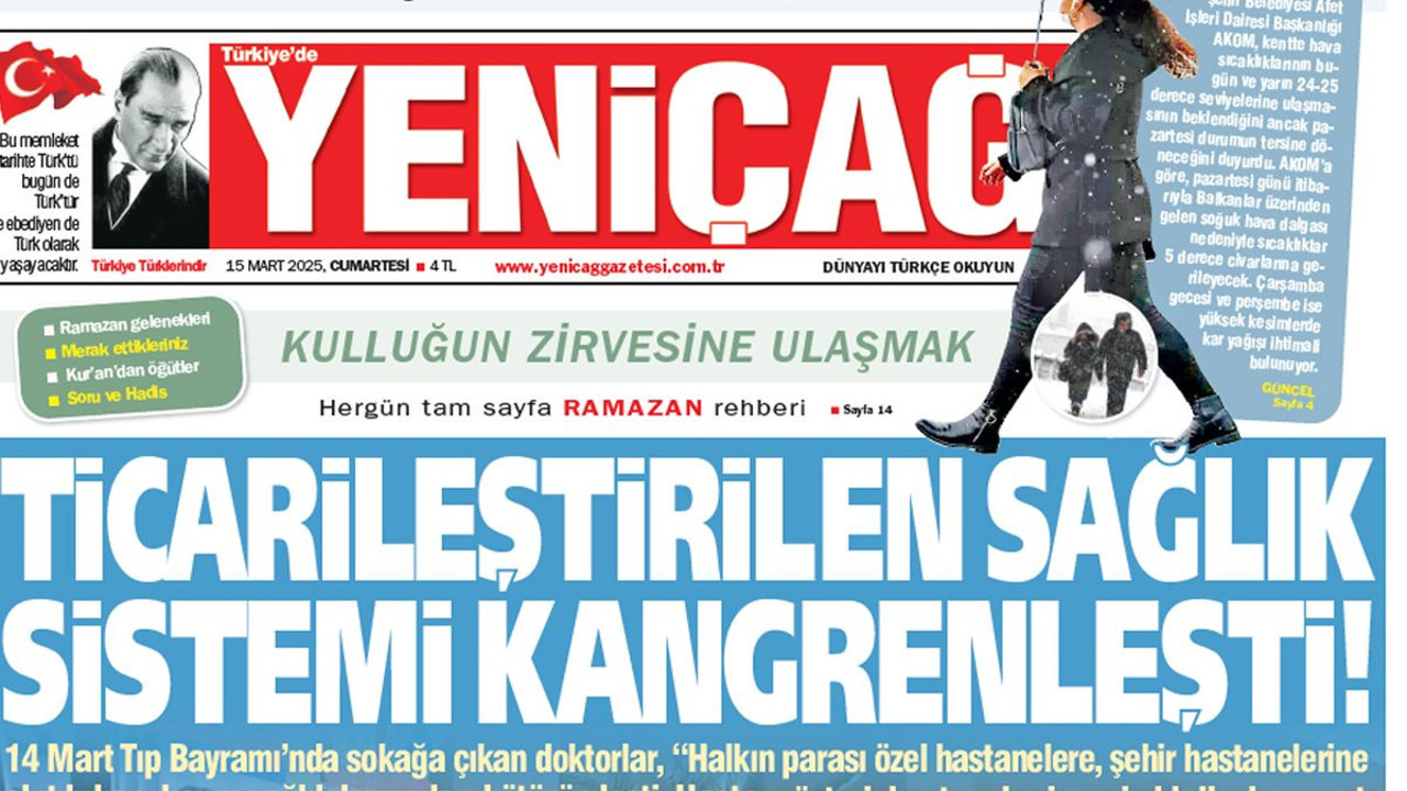 Yeniçağ Gazetesi: Ticarileştirilen sağlık sistemi kangrenleşti!