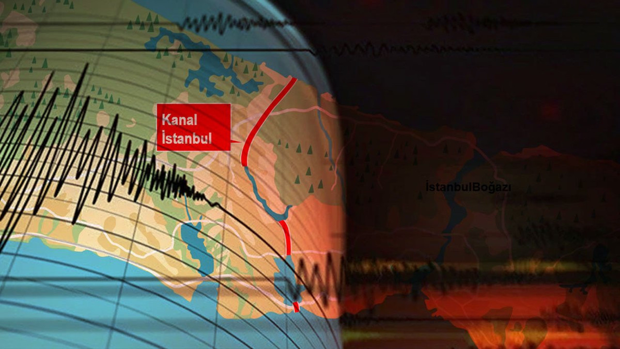 Kanal İstanbul Projesi büyük depremi tetikler mi? Uzman görüşleri yeniden gündem oldu...