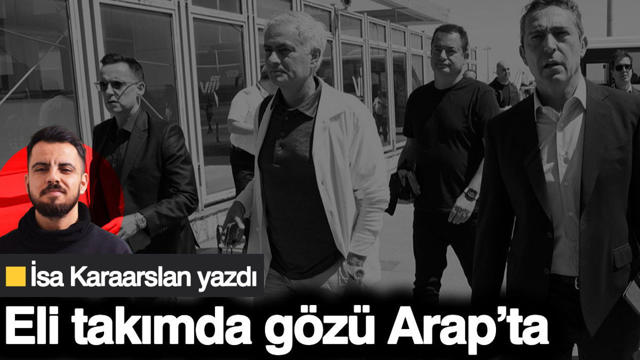 Eli takımda gözü Arap'ta