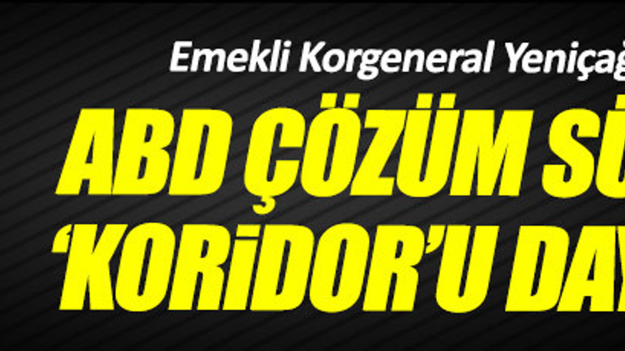 Emekli Korgeneral Pekin'den Suriye analizi