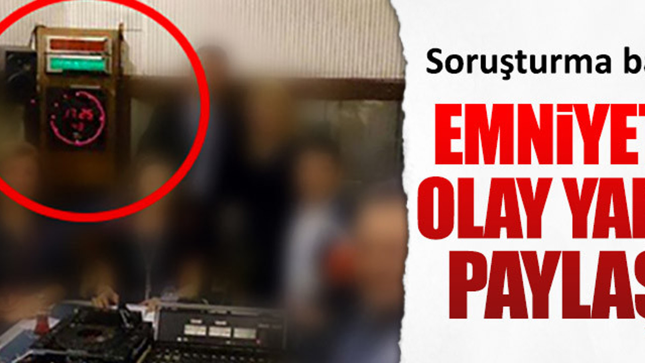 Emniyet'ten "17/25" fotoğrafı