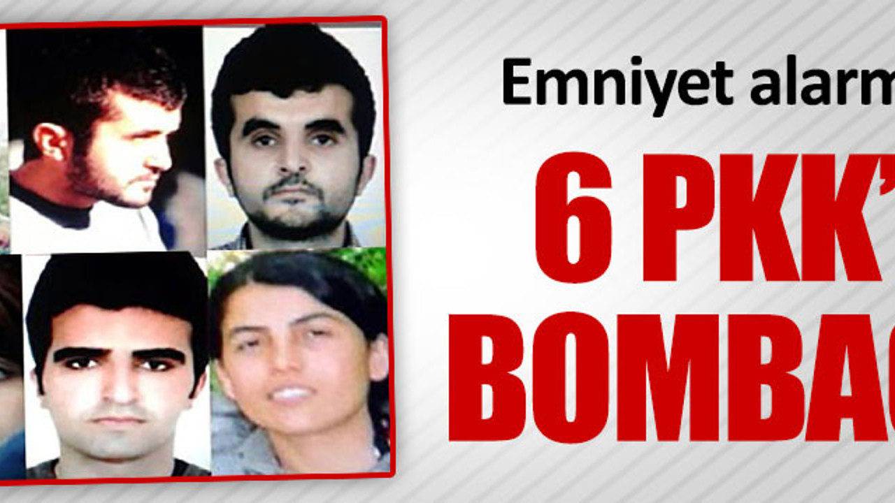 Polis 6 bombacıyı arıyor