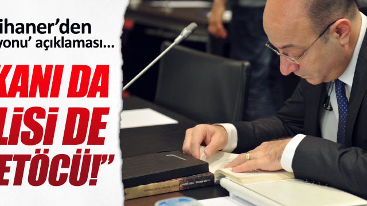 İlhan Cihaner: "Darbe Komisyonu'nun başkanı da AKP’lisi de eski FETÖ üyesi"