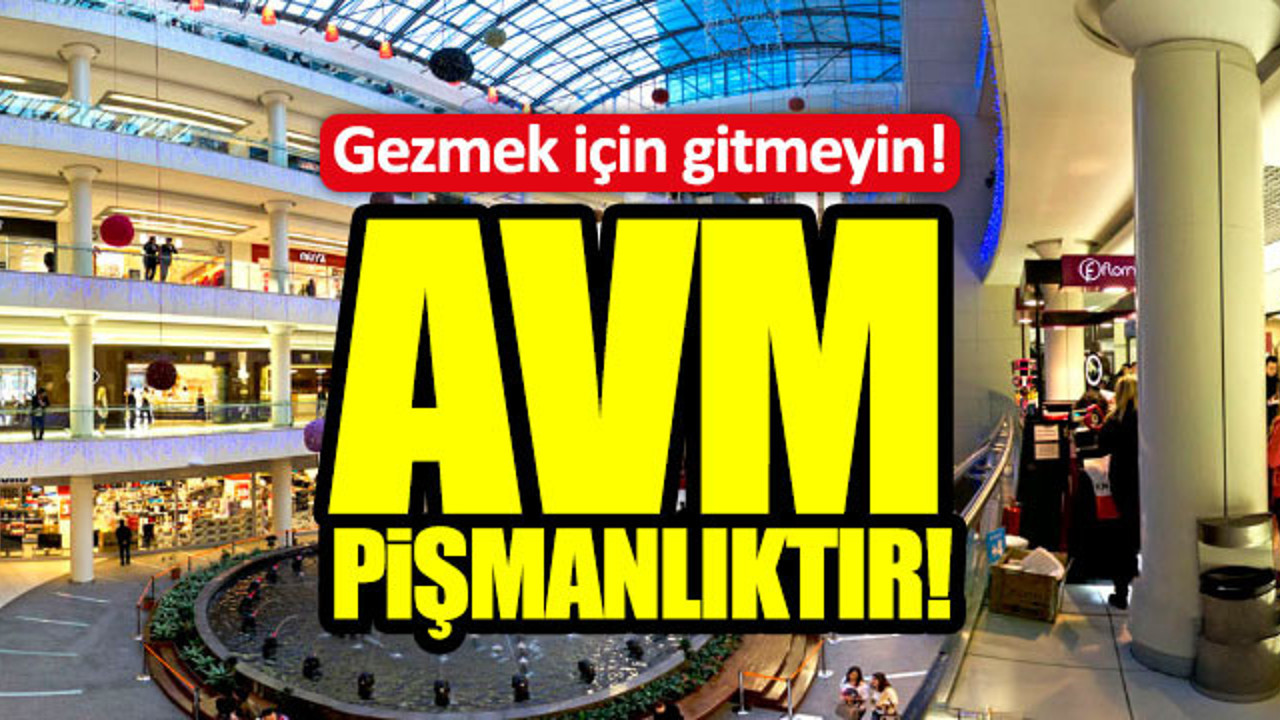 AVM gezerken dikkat edin!