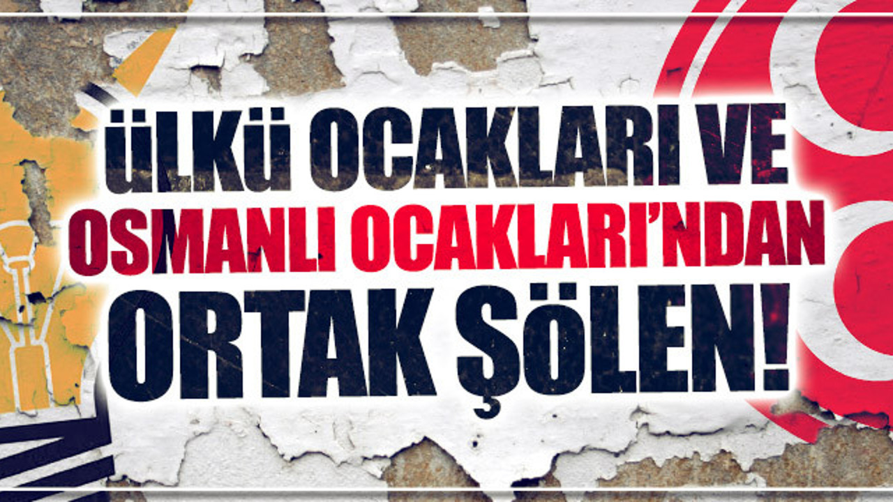 Ülkü Ocakları ve Osmanlı Ocakları beraber etkinlik yapacak!