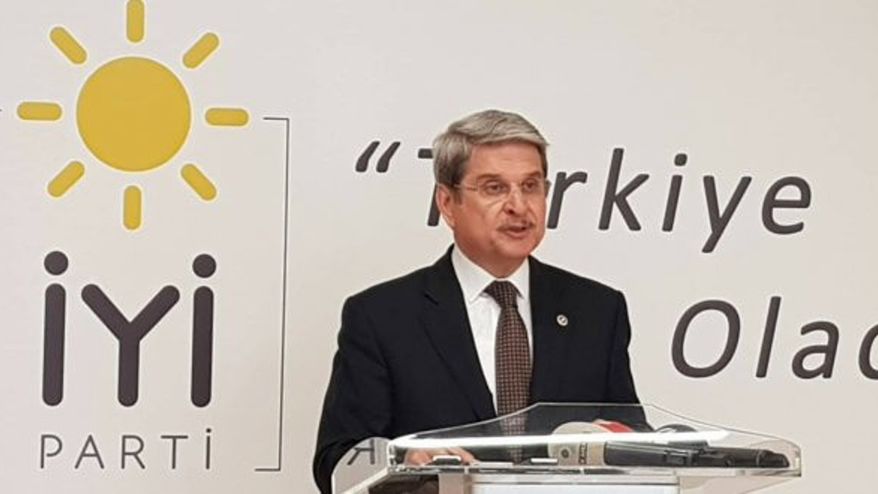 İYİ Partili Aytun Çıray: "Asla kabul etmeyiz"