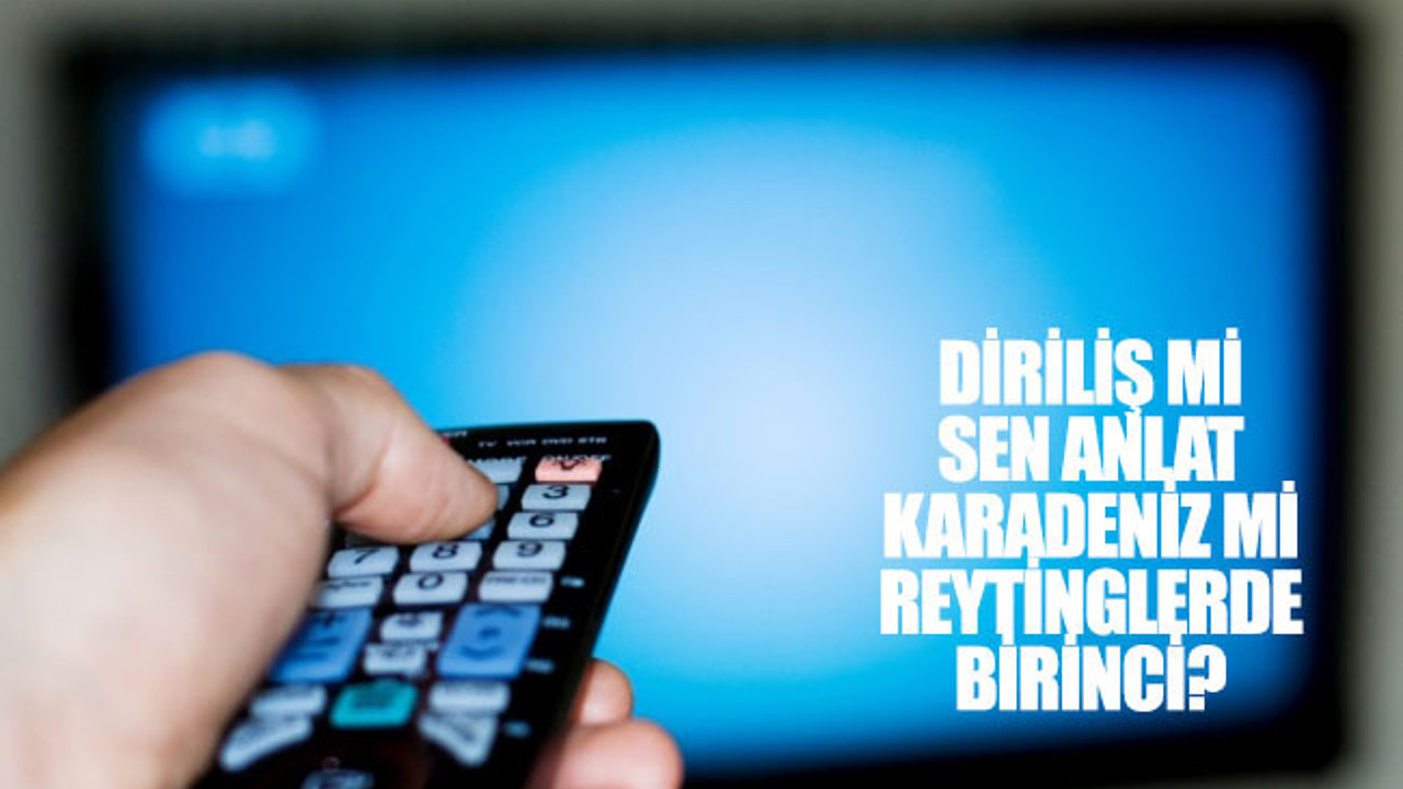 07 Kasım Çarşamba 2018 reyting sonuçları açıklandı