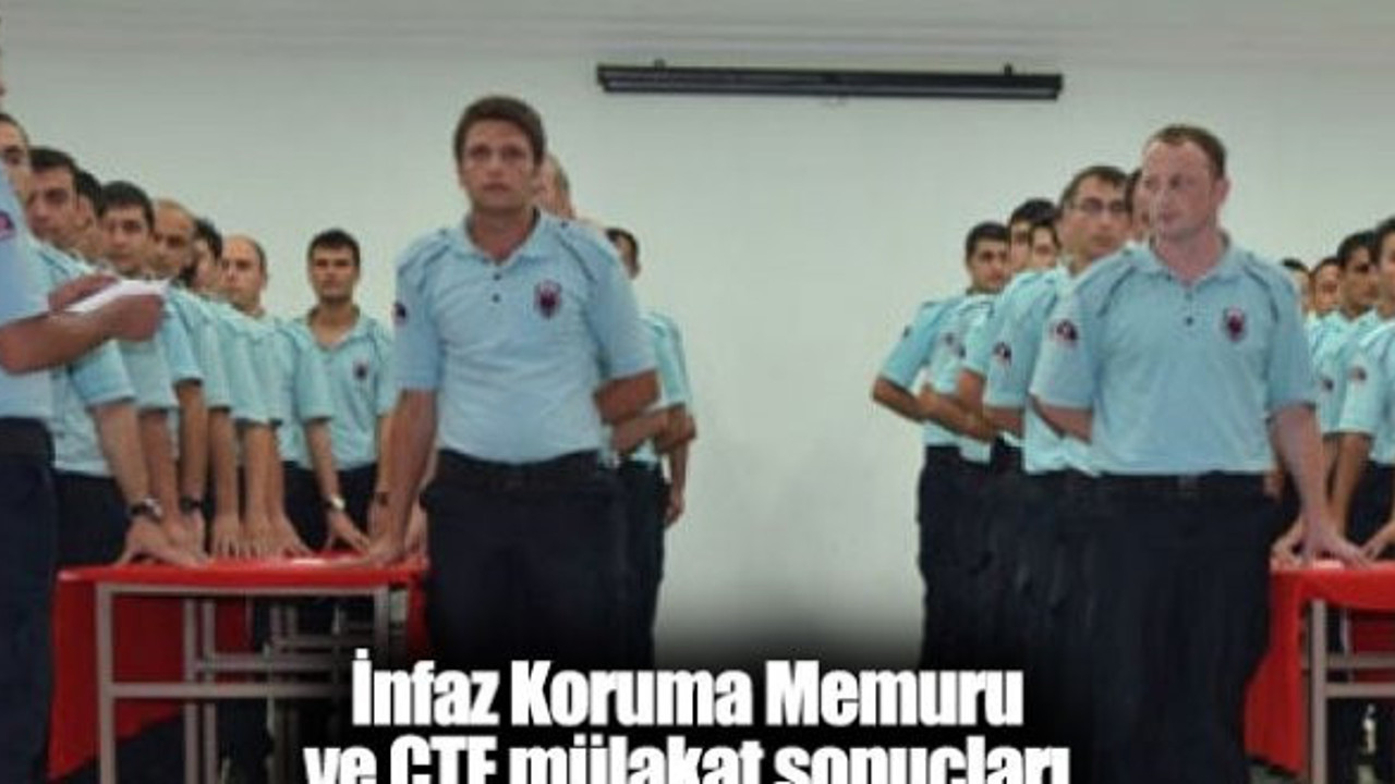 İKM ve CTE personel alımı mülakat sonuçları ne zaman açıklanacak?