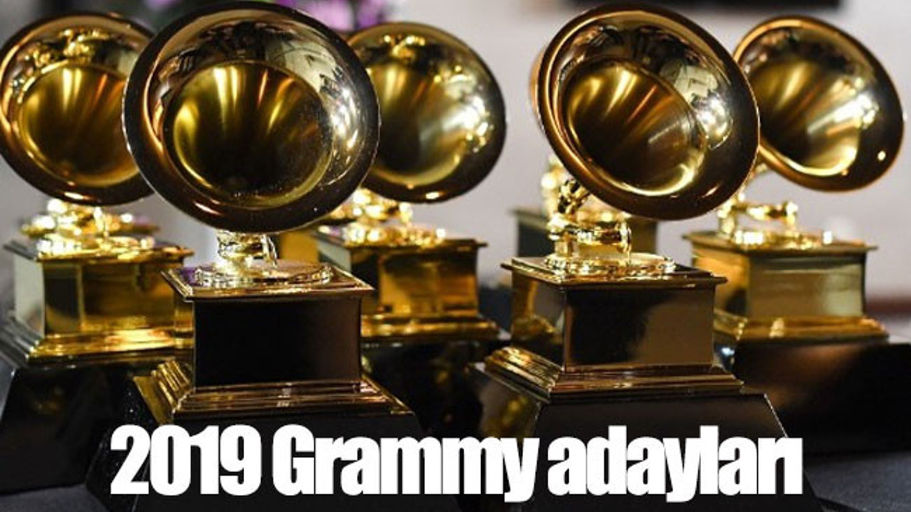 2019 Grammy adayları belli oldu! Tam liste...