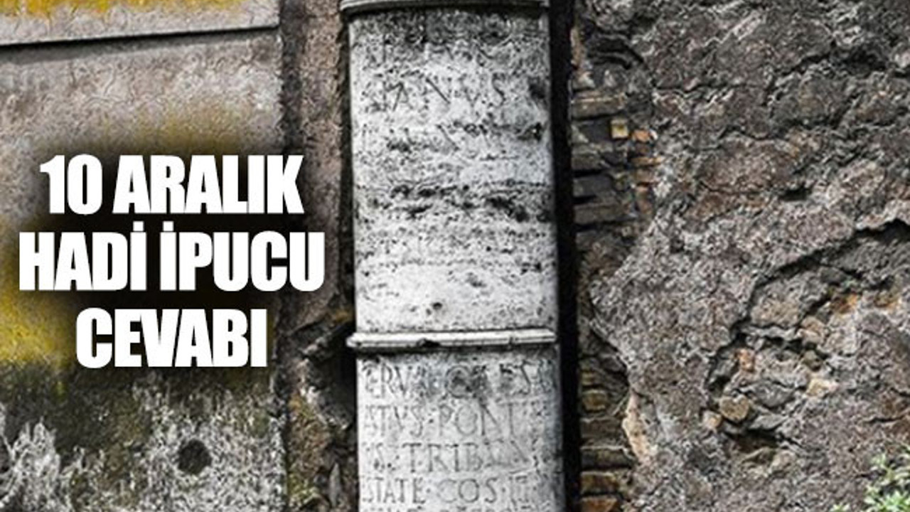 Hadi ipucu: Yolun yönünü ve merkeze uzaklığını gösteren taşlara ne denir?