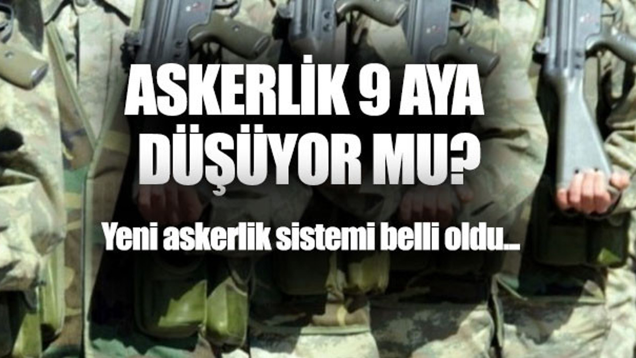 Yeni askerlik sistemi nedir? Askerlik düştü mü?