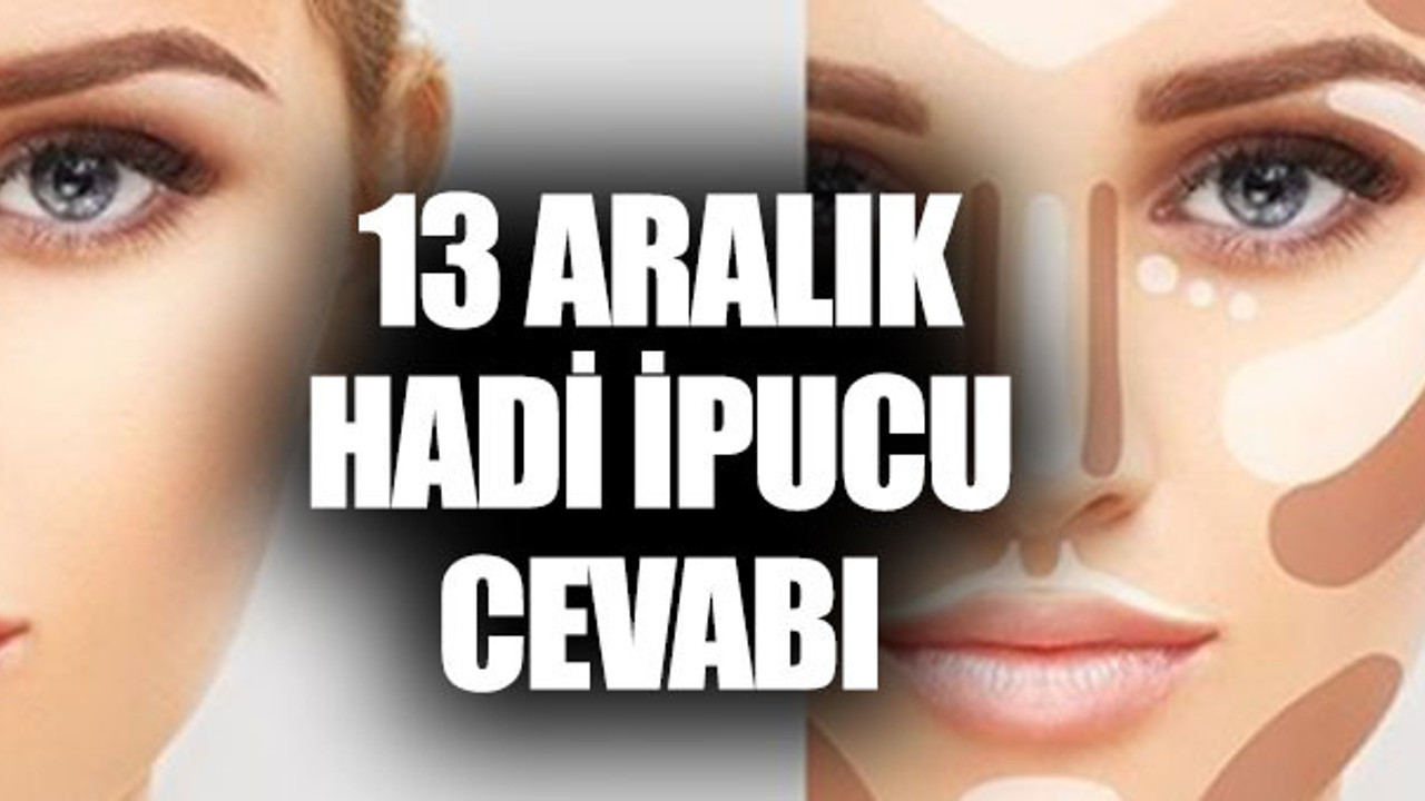 Cildin gölgelendirme ve belirginleştirme işlemi nedir? Hadi İpucu Cevabı