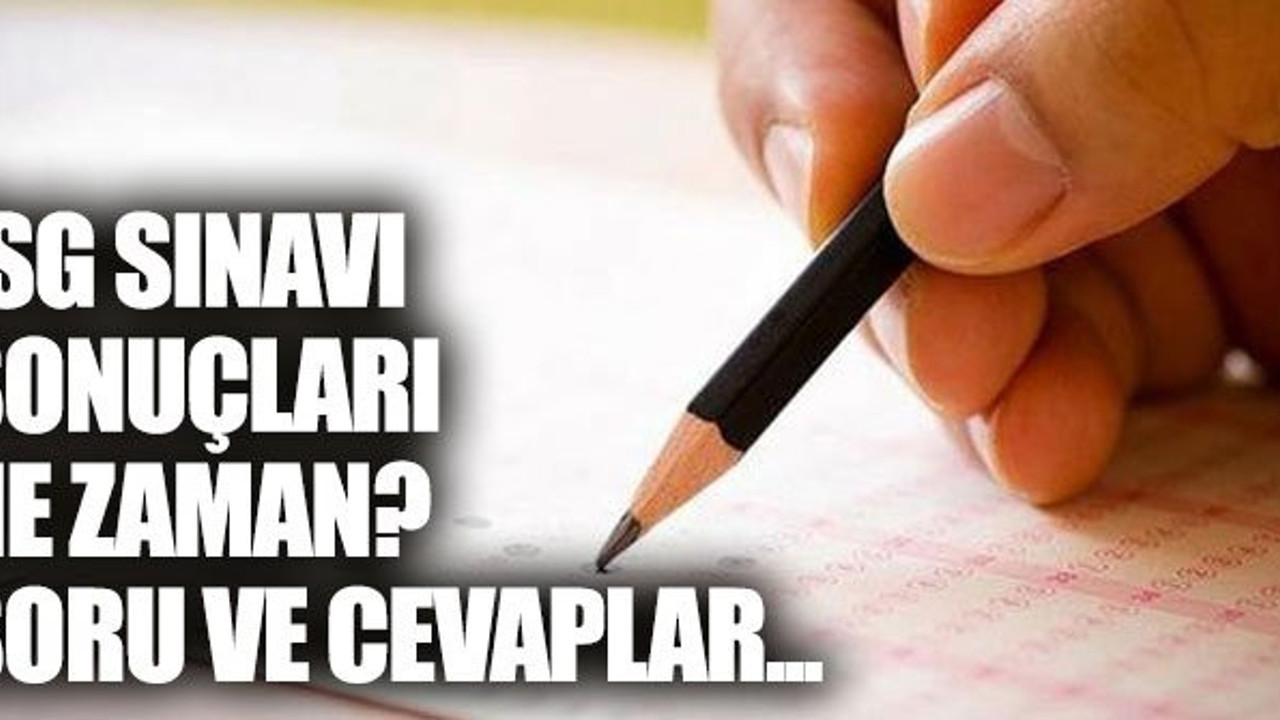 İSG sınav sonuçları ne zaman açıklanır?