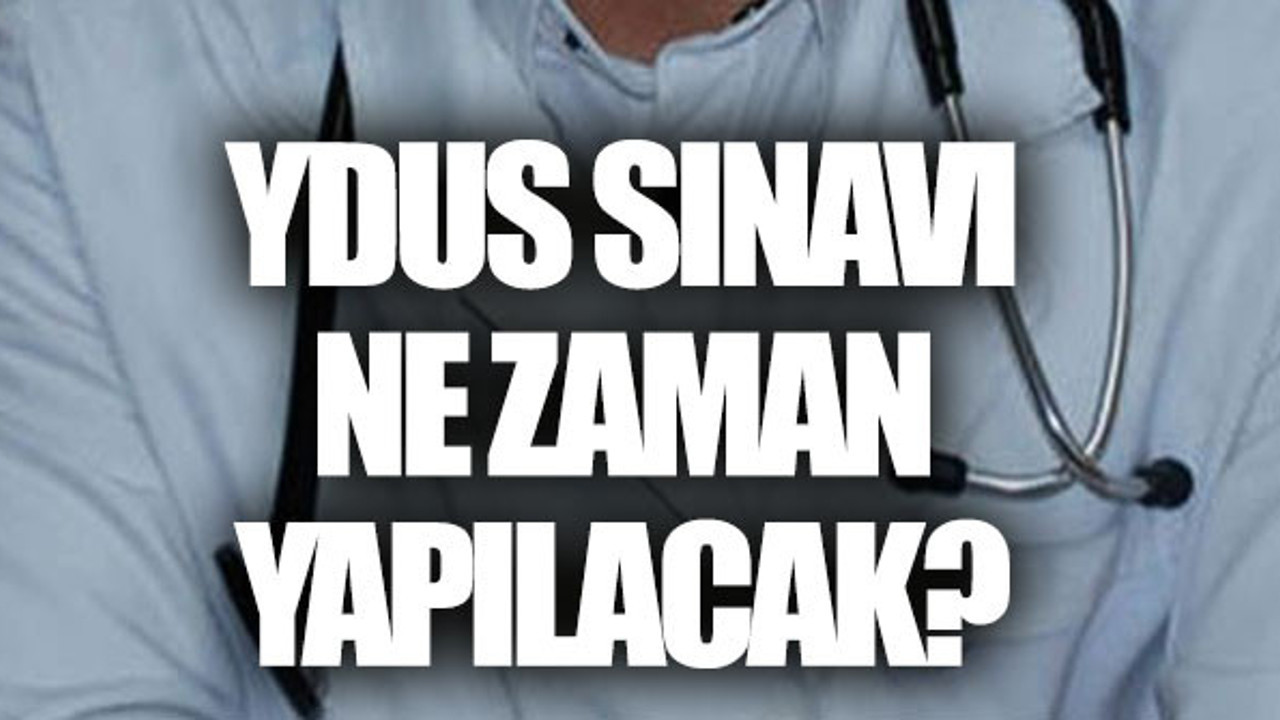 YDUS sınavı ne zaman saat kaçta yapılacak?