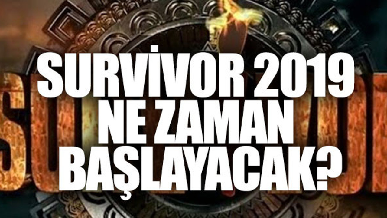 Survivor 2019 ne zaman başlayacak? (27 Aralık 2018)