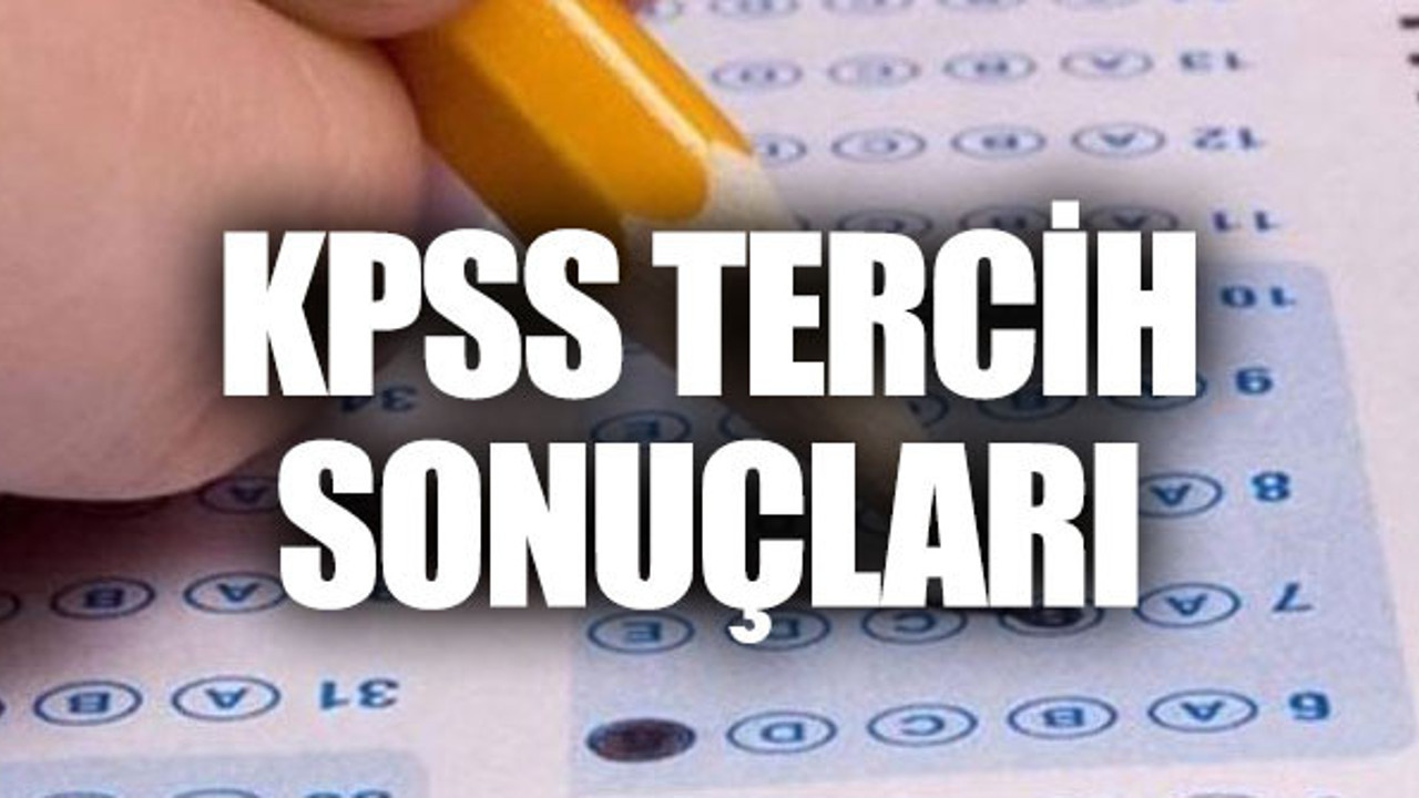 KPSS tercih sonuçları 2018 açıklandı! ÖSYM ekranı