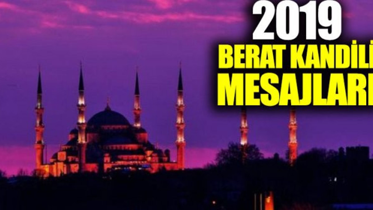 Berat kandili 2019 mesajları ve duaları