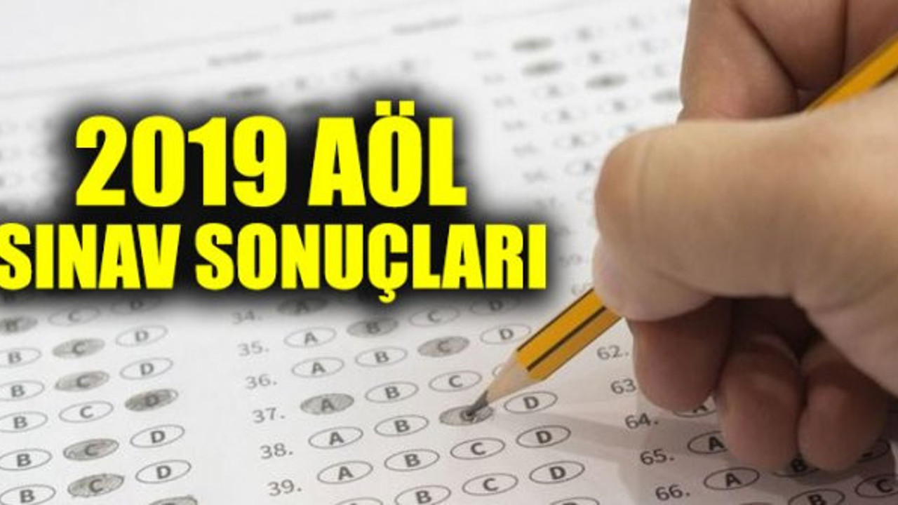 AÖL sınav sonuçları bugün açıklanacak mı?
