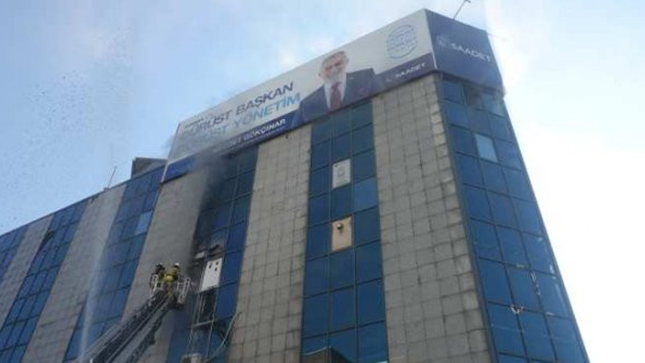 Saadet Partisi'nin binasında korkutan yangın