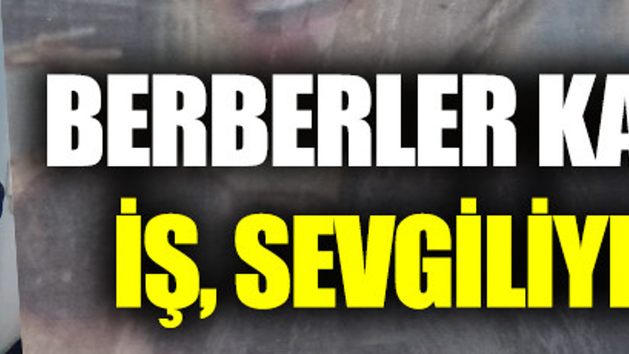 Ömür Gedik, Ferhat Göçer’in saçlarını kesti