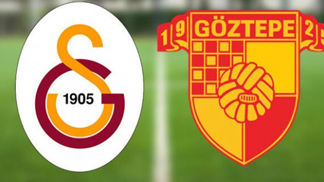 Galatasaray Göztepe maçı ne zaman, saat kaçta, hangi kanalda?