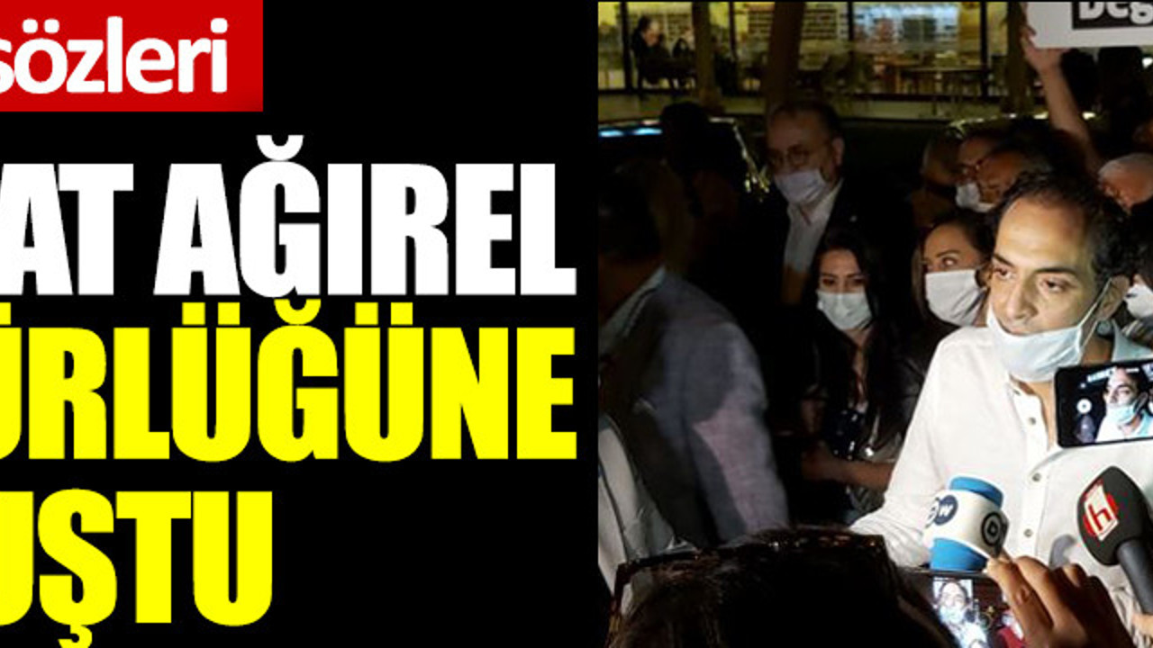 Murat Ağırel özgürlüğüne kavuştu! İşte ilk sözleri