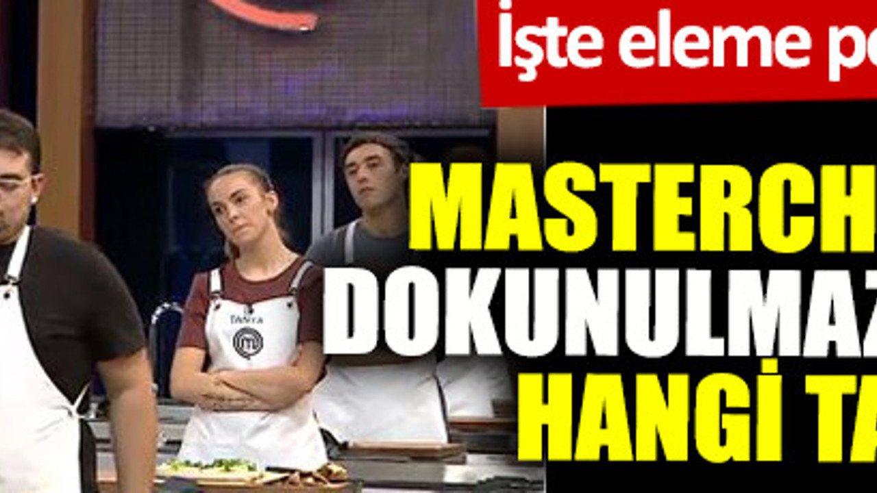 MasterChef Türkiye’de dokunulmazlığı hangi takım kazandı. İşte eleme potasına giren isimler