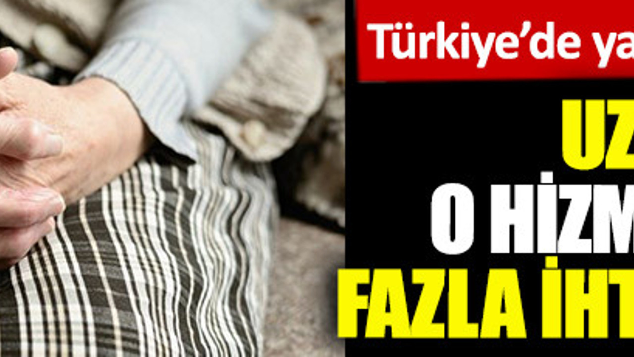 Türkiye'de yaşlı nüfus hızla artıyor. Uzmanı uyardı, o hizmetlere daha fazla ihtiyaç duyulacak