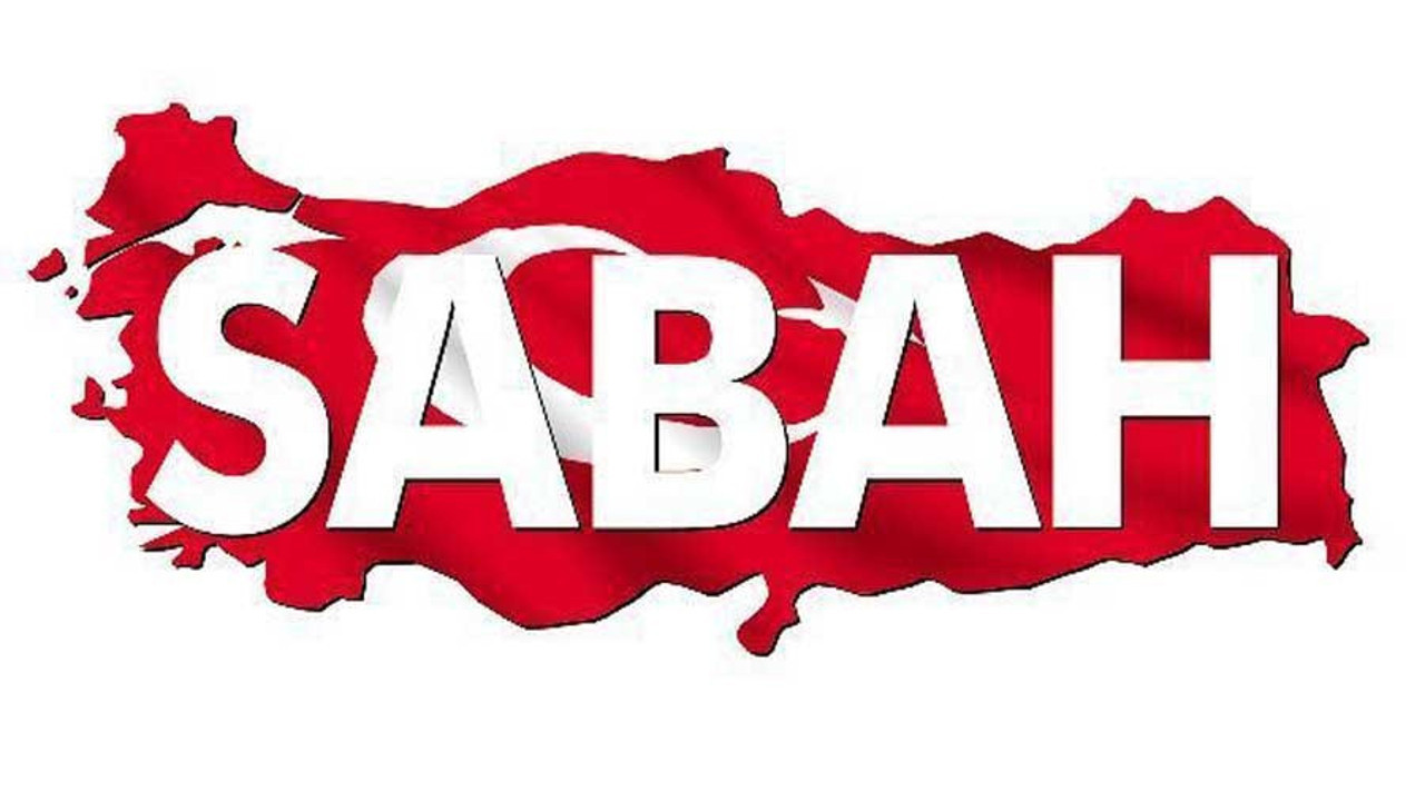 Sabah Gazetesi’nde flaş ayrılık